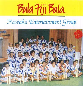 Bula Fiji Bula by Nawaka Entertainment Group album cover
