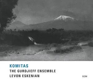 Komitas by Komitas Կոմիտաս / The Gurdjieff Folk Instruments Ensemble / Levon Eskenian album cover