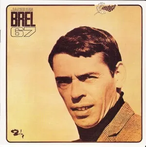 Jacques Brel 67 by Jacques Brel album cover