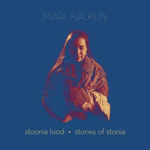 Stories of Stonia by Mari Kalkun album cover