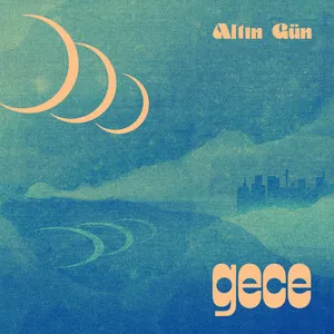 Gece by Altın Gün album cover