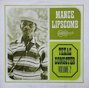 Texas Songster: Volume 2 by Mance Lipscomb album cover