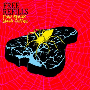 Raw Steak Black Coffee by Free Refills album cover