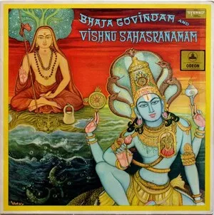 Bhaja Govindam and Vishnu Sahasranamam