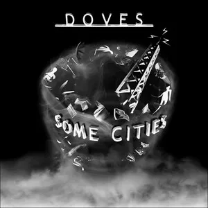 Some Cities by Doves album cover