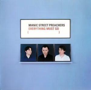 Everything Must Go by Manic Street Preachers album cover