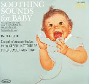 Soothing Sounds for Baby: Volume 3 by Raymond Scott album cover