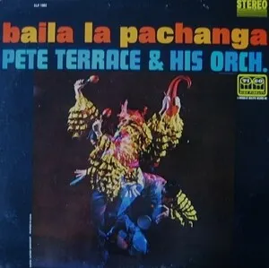 Baila la pachanga by Pete Terrace album cover