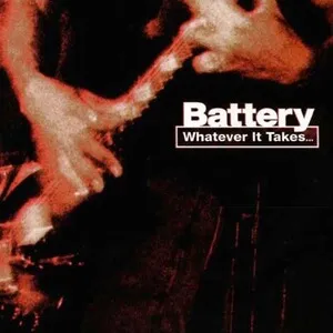 Whatever It Takes... by Battery album cover