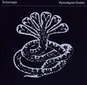 Apocalypse Dudes by Turboneger album cover