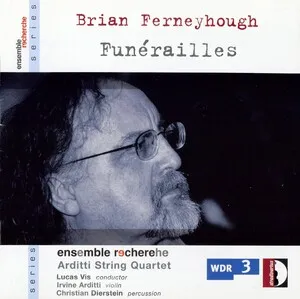 Funérailles by Brian Ferneyhough album cover