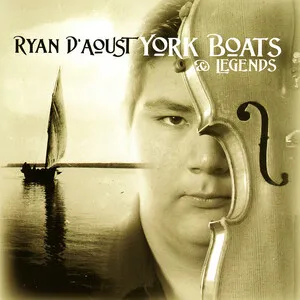 York Boats & Legends by Ryan D'Aoust album cover