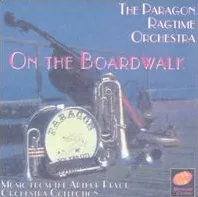 On the Boardwalk by Paragon Ragtime Orchestra album cover