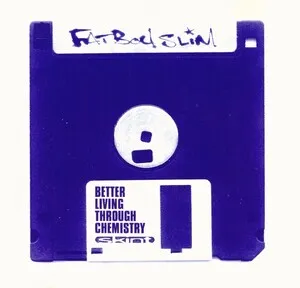 Better Living Through Chemistry by Fatboy Slim album cover