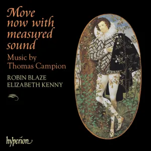 Move Now With Measured Sound by Thomas Campion / Philip Rosseter album cover