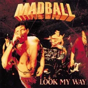 Look My Way by Madball album cover
