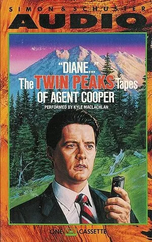 "Diane...": The Twin Peaks Tapes of Agent Cooper