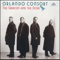 The Saracen and the Dove by Johannes Ciconia / Orlando Consort album cover