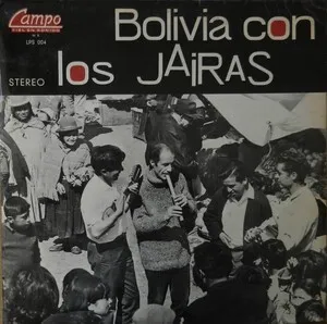 Bolivia con Los Jairas