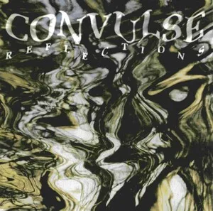 Reflections by Convulse album cover