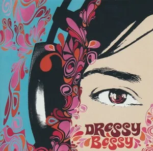 Dressy Bessy by Dressy Bessy album cover