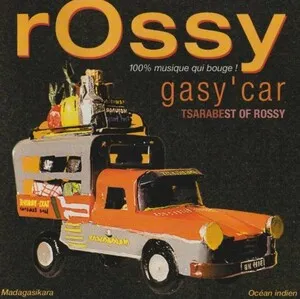 Gasy' Car Tsarabest of Rossy by Rossy album cover