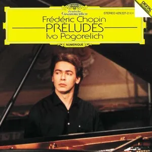 Préludes by Frédéric Chopin / Ivo Pogorelić album cover
