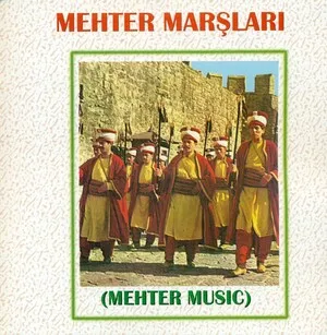 Mehter Marslari (Mehter Music)