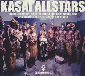In the 7th Moon, the Chief Turned Into a Swimming Fish and Ate the Head of His Enemy by Magic by Kasai Allstars album cover