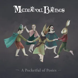 A Pocketful of Posies by Mediæval Bæbes album cover