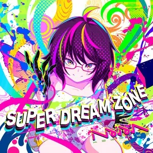 Super Dream Zone by Kobaryo album cover