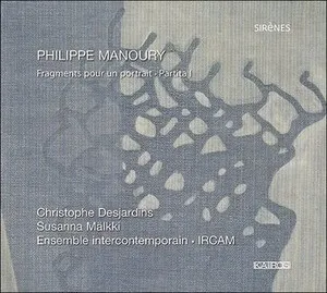 Fragments pour un portrait; Partita I by Philippe Manoury album cover