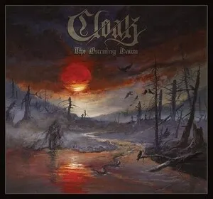 The Burning Dawn by Cloak album cover
