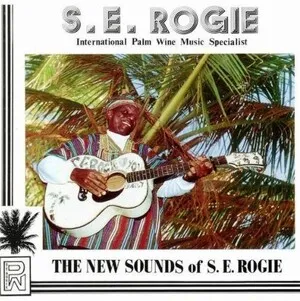 The New Sounds of S.E. Rogie
