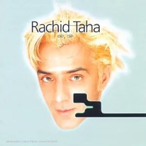 Olé, Olé by Rachid Taha album cover