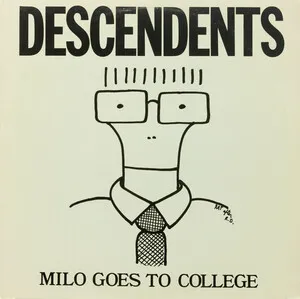 Descendents - Milo Goes to College