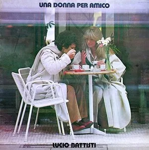 Una donna per amico by Lucio Battisti album cover