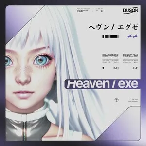 Heaven/exe by Dusqk album cover