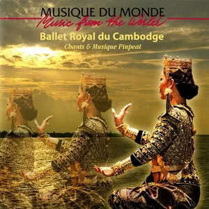 Chants et Musique Pinpeat by Ballet Royal du Cambodge album cover