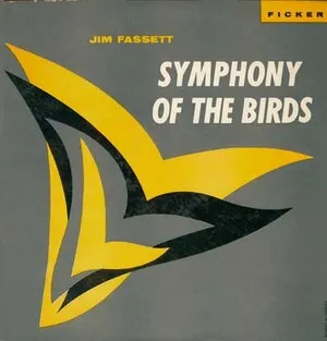Symphony of the Birds by Jim Fassett album cover
