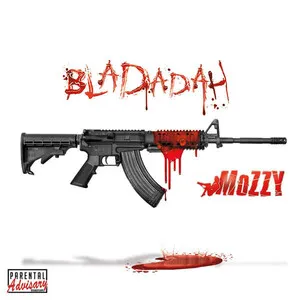 Bladadah by Mozzy album cover