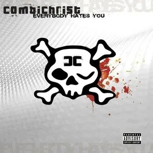 Everybody Hates You by Combichrist album cover