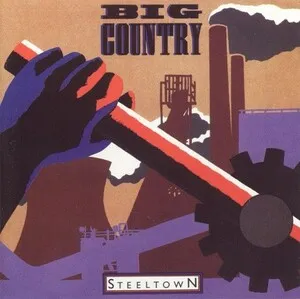 Steeltown by Big Country album cover