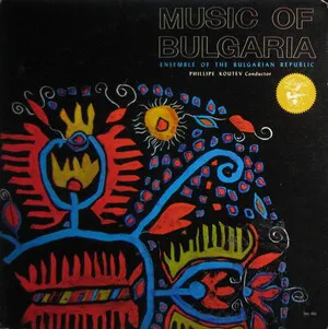 Music of Bulgaria by Ensemble of the Bulgarian Republic / Philip Koutev Филип Кутев album cover
