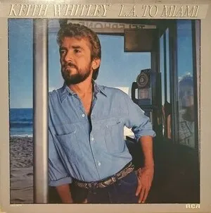 L.A. to Miami by Keith Whitley album cover