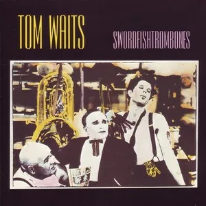 Swordfishtrombones by Tom Waits album cover
