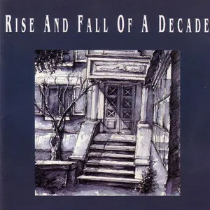 Rise and Fall of a Decade by Rise and Fall of a Decade album cover
