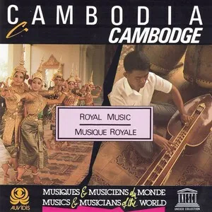 Cambodia / Cambodge (Royal Music)