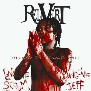Blood in Blood Out by Rell Vert album cover