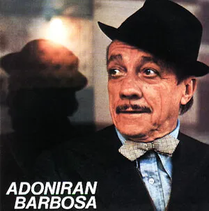 Adoniran Barbosa by Adoniran Barbosa album cover